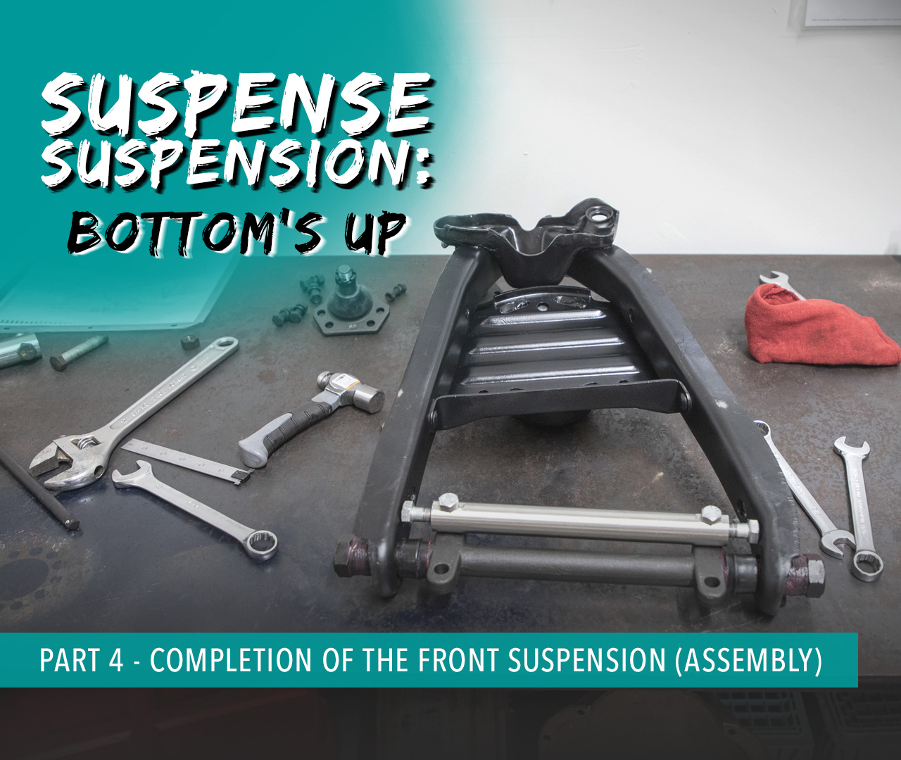 Suspense Suspension Part 4 - Completion of the Front Suspension