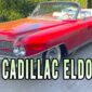 Caddy Daddy – 1964 Cadillac Eldorado